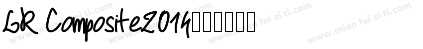 LR Composite2014字体转换